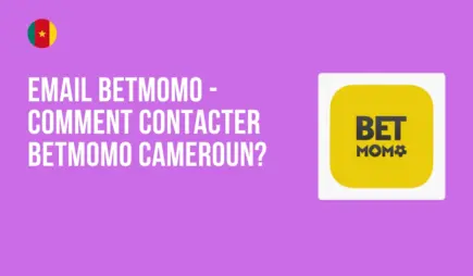 Email BetMomo – Comment contacter BetMomo Cameroun?