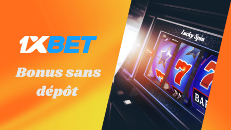 Bonus sans dépôt 1xbet