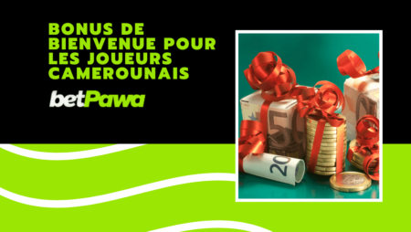 Bonus de bienvenue Betpawa pour les joueurs camerounais
