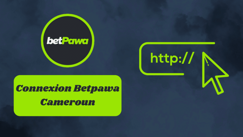 Connexion Betpawa Cameroun