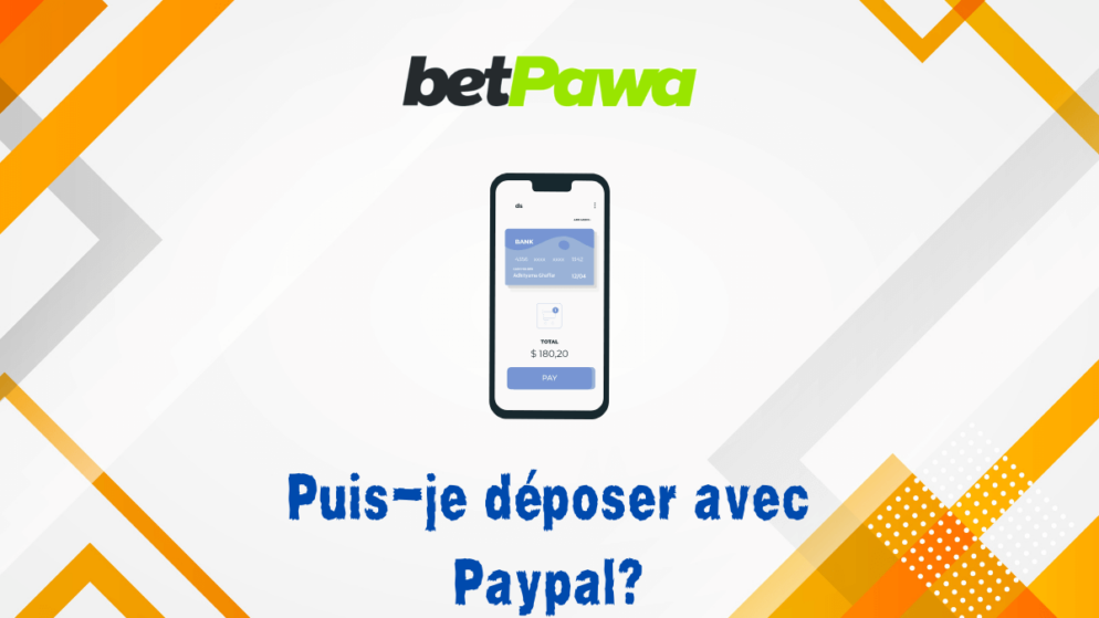Puis-je déposer de l&rsquo;argent sur Betpawa avec Paypal?