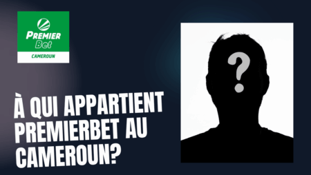 À qui appartient PremierBet au Cameroun?