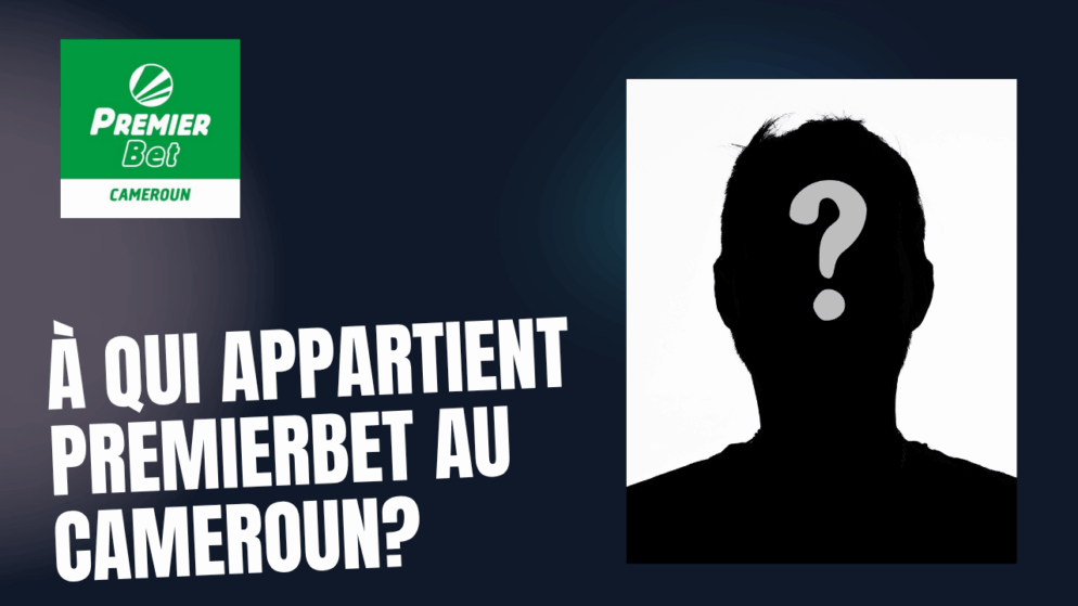 À qui appartient PremierBet au Cameroun?