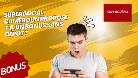 Supergooal Cameroun propose-t-il un bonus sans dépôt?