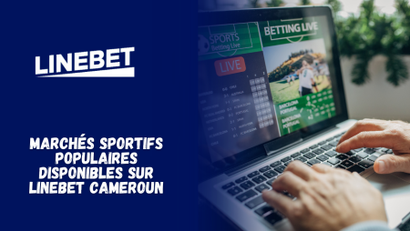 Marchés sportifs populaires disponibles sur Linebet Cameroun