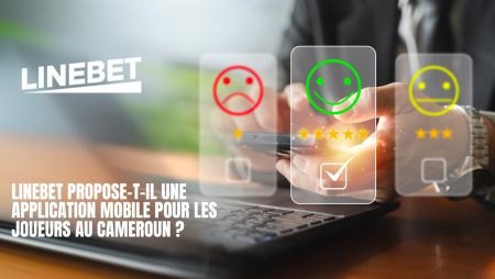 Linebet propose-t-il une application mobile pour les joueurs au Cameroun ?