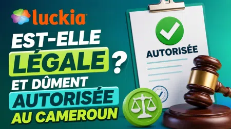 Luckia est-elle légale et dûment autorisée au Cameroun ?