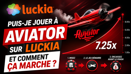 Puis-je jouer à Aviator sur Luckia et comment ça marche ?