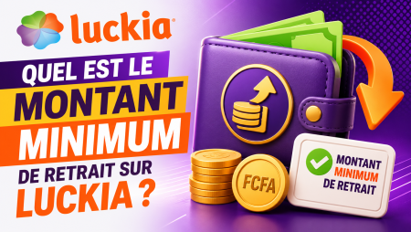 Quel est le montant minimum de retrait sur Luckia ?